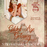 A Gilded Age Getaway: Back Inn Time Book Five