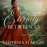 Eternity Between Us: Audiobook