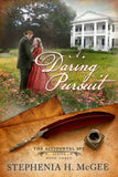 A Daring Pursuit: The Accidental Spy Series Book Three