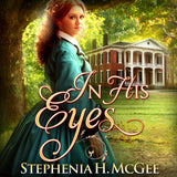 In His Eyes: Audiobook