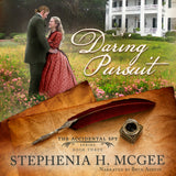 A Daring Pursuit: The Accidental Spy Series Book Three