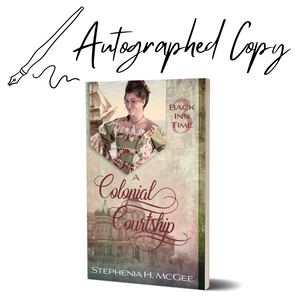 A Colonial Courtship: Autographed Paperback