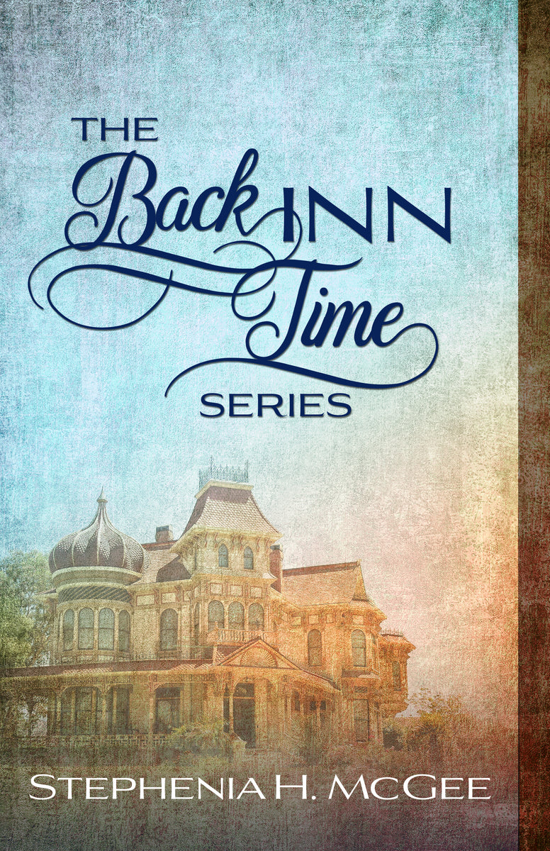 The Back Inn Time Series 7 Book Collection – StepheniaHMcGee